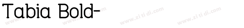 Tabia Bold字体转换